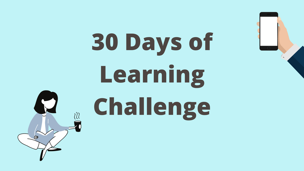 30 Days of Learning